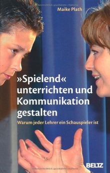 Spielend unterrichten und - »spielend«,